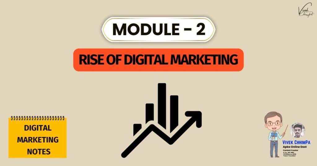 Module 2: Rise of Digital Marketing