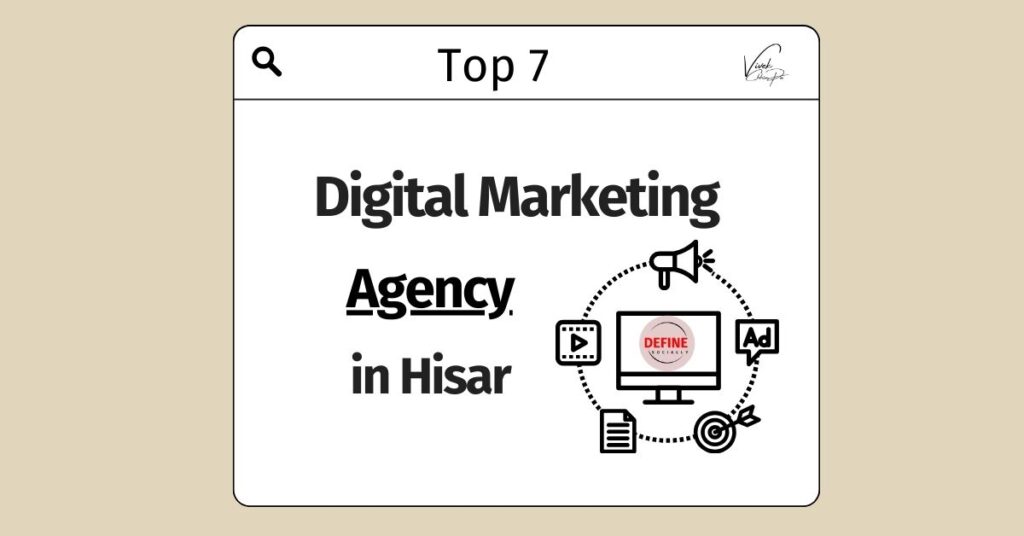 Top 7 Best Digital Marketing Agency in Hisar