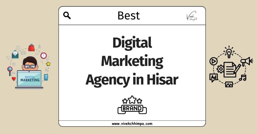 Digital Marketing Agency in Hisar