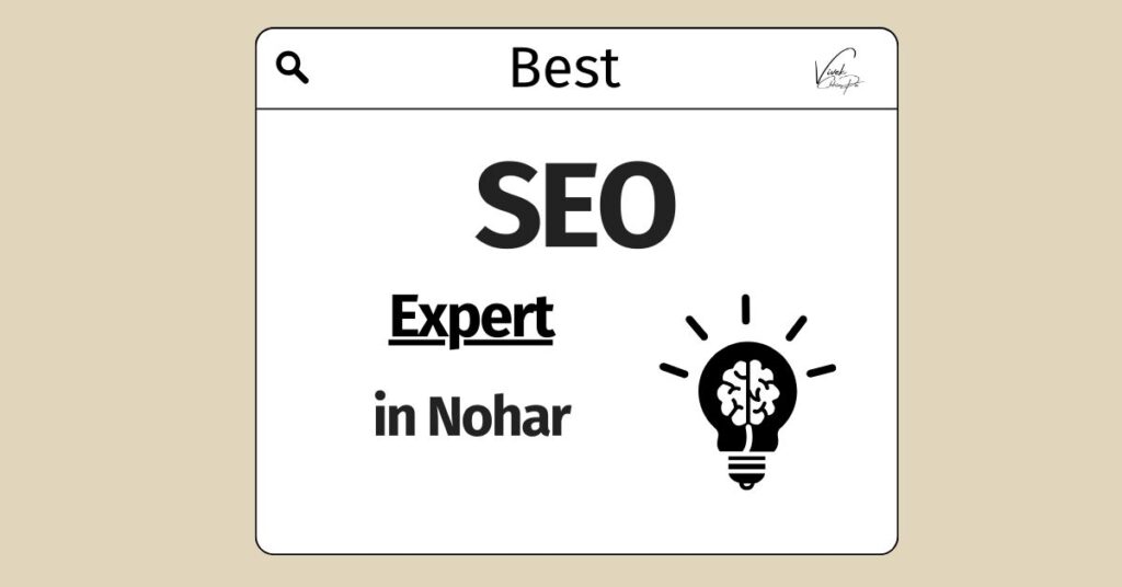 No1 SEO Expert in Nohar | SEO Course/Company in Nohar