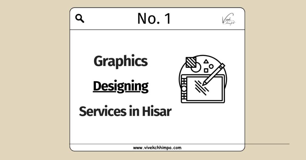 Graphics Designing Services in Hisar | Graphic Designer in Hisar